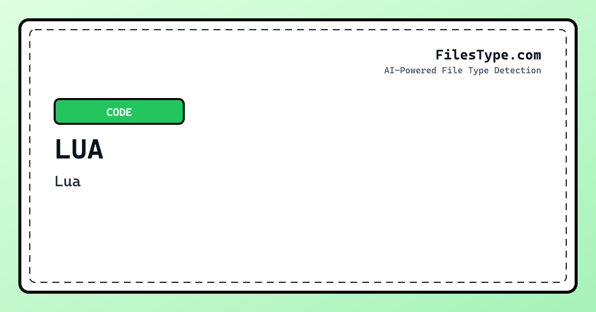 LUA File Type (.lua) | FilesType.com
